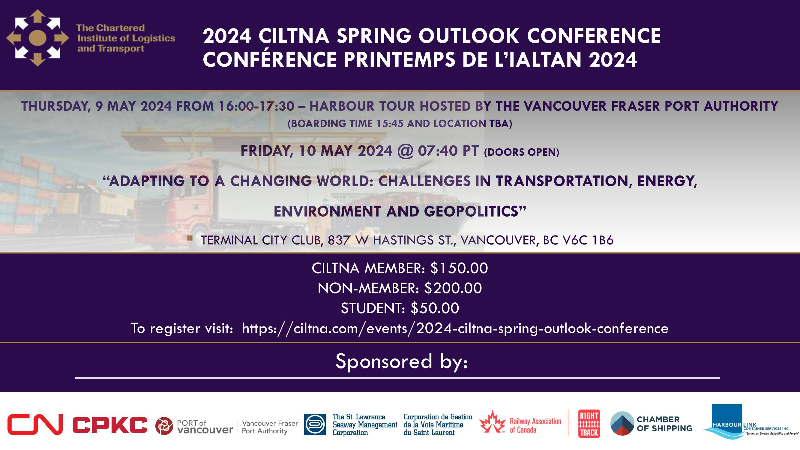 9-10 May 2024 - 2024 CILTNA Annual Spring Outlook Conference:  “Adapting to a Changing World: Challenges in Transportation, Energy,  Environment and Geopolitics”