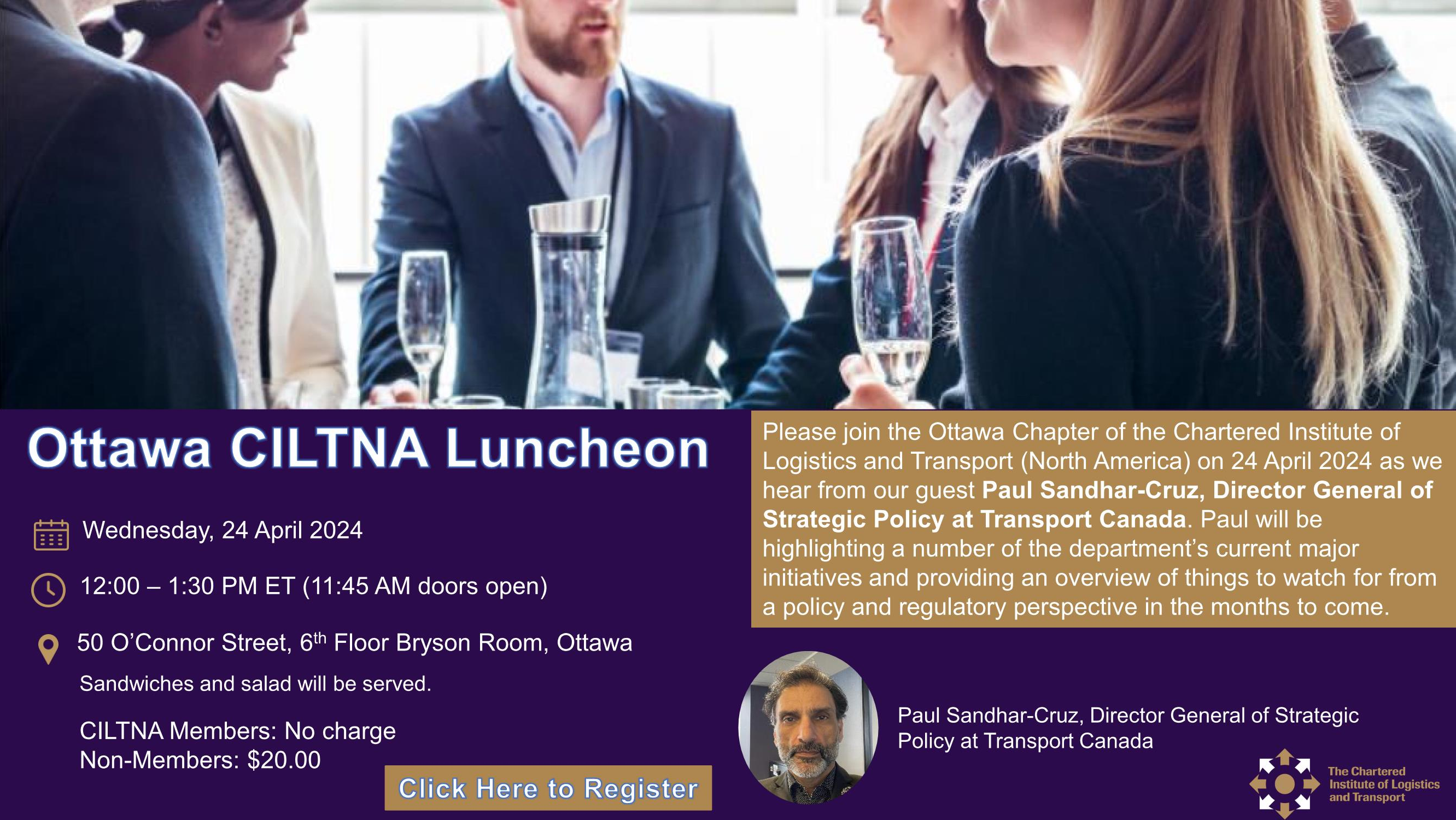 24 April 2024 - Ottawa CILTNA Luncheon with guest speaker Paul Sandhar-Cruz, Director General of Strategic Policy at Transport Canada
