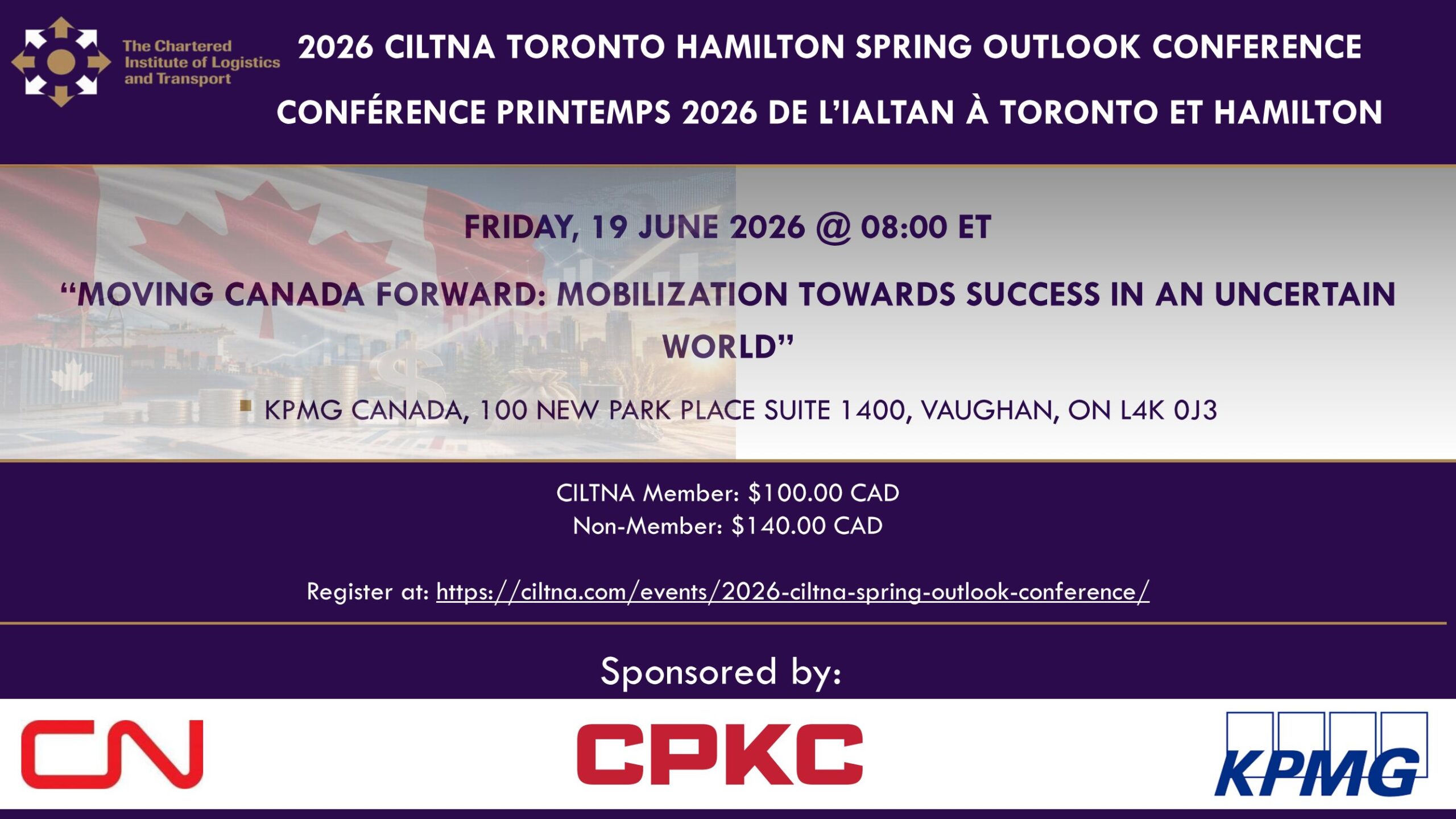 19 June 2026 - Register now for the 2026 CILTNA Toronto Hamilton Spring Outlook Conference: "Moving Canada Forward: Mobilization Towards Success in an Uncertain World"